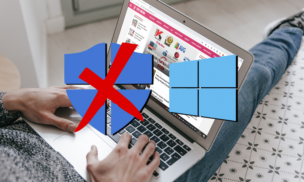 Mematikan Antivirus Windows 10