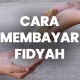 Cara Membayar Fidyah