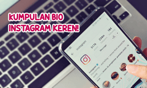 Kumpulan Bio Instagram Keren