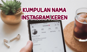 Kumpulan Nama IG Keren