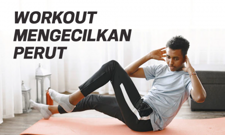 Workout Mengecilkan Perut